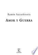 Amor y guerra