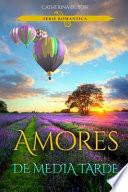 Amores de media tarde