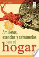 Amuletos, esecias y sahumerios para el hogar