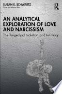 An Analytical Exploration of Love and Narcissism
