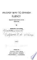 An Easy Way to Spanish Fluency
