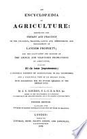 An encyclopædia of agriculture ... Fourth edition, etc
