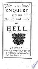 An Enquiry Into the Nature and Place of Hell