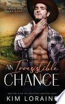 An Irresistible Chance