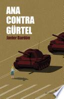 Ana contra Gürtel