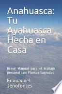 Anahuasca
