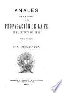 Anales de la obra de la Prpagacion de la fe en el Oriente del  Peru