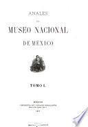 Anales del Museo Nacional de México