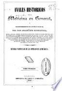 Anales históricos de la medicina en general, y biográfico-bibliográfico de la española en particular