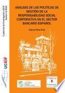 Análisis de las políticas de gestión de la responsabilidad social corporativa en el sector bancario español
