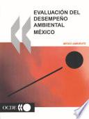 Análisis de los resultados medioambientales Evaluacion del Desempeño Ambiental: Mexico