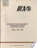 Analisis de Un Modelo Simple de Demanda Y Oferta Agregadad de Maiz