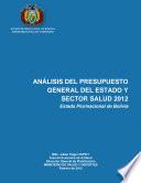 Análisis del Presupuesto General del Estado 2012 - sector Salud Bolivia