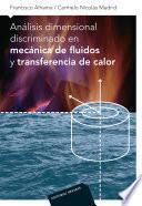 Análisis dimensional discriminado en mecánica de fluidos y transferencia de calor