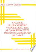 Análisis epidemiológico y sociológico del alcoholismo en el medio universitario de Cádiz