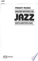 Analisis historico del jazz hasta nuestros dias
