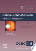 Anatomía patológica oftalmológica y tumores intraoculares. 2011-2012
