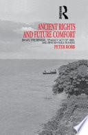 Ancient Rights and Future Comfort