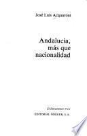 Andalucía, más que nacionalidad
