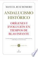 Andalucismo Histórico. Orígenes y evolución.