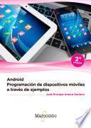 Android: programación de dispositivos móviles a través de ejemplos