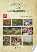 Anécdotas del Impresionismo