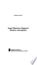 Angel Martínez Baigorri, místico conceptista