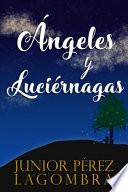 Ángeles y Luciérnagas