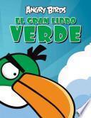 Angry Birds el Gran Libro Verde