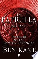 Aníbal. La patrulla