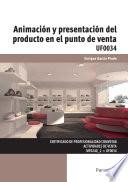 Animación y presentación del producto en el punto de venta