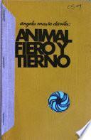 Animal fiero y tierno
