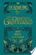 Animales fantásticos: Los crímenes de Grindelwald Guión original de la película