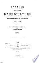 Annales de la Société d'Agriculture, Histoire Naturelle et Arts Utiles de Lyon