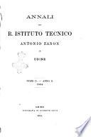 Annali del R. Istituto tecnico Antonio Zanon in Udine