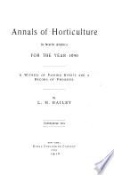 Annals of Horticulture in North America for the Years 1889-1893