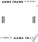 Anne Frank in the World, 1929-1945