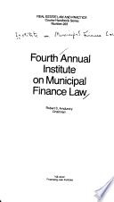 Annual Institute on Municipal Finance Law