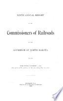 Annual Report of the Commissoiners [i.e. Commissioners] of Railroads to the Governor of North Dakota for the Year Ending ...