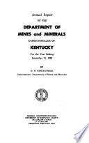 Annual Report of the Department of Mines and Minerals, Commonwealth of Kentucky