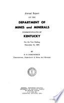 Annual Report of the Mine Inspection Division and the Mine Rescue Station