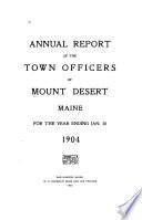 Annual Report of the Municipal Officers of Mount Desert