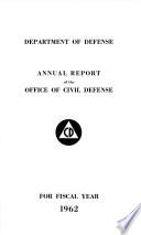 Annual Report of the Office of Civil Defense for Fiscal Year ...