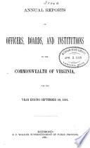 Annual Reports of Officers, Boards and Institutions of the Commonwealth of Virginia