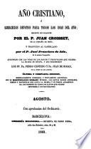 Año cristiano o Exercicios devotos para todos los dias del año: Agosto (602 p.)
