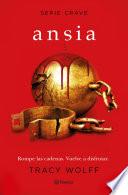 Ansia (Serie Crave 3) (Edición mexicana)