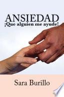 ANSIEDAD ¡Que alguien me ayude! (VERSIÓN PDF)