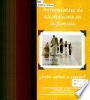Antecedentes de alcoholismo en la familia