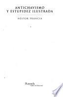 Antichavismo y estupidez ilustrada