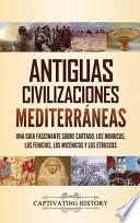 Antiguas civilizaciones mediterráneas